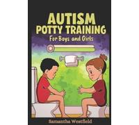 Samantha Westfield Autism Potty Training for Boys and Girls (Tascabile)
