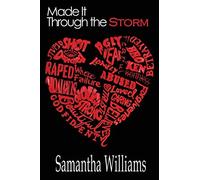 Samantha Williams Williams, Samantha Made It Through the Storm (Tascabile)