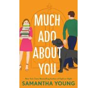 Samantha Young Much Ado About You (Tascabile)