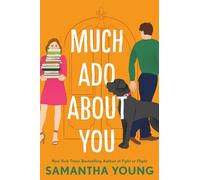 Samantha Young Much Ado About You (Tascabile)