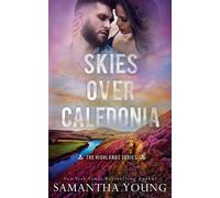 Samantha Young Skies Over Caledonia (The Highlands Series #4) (Tascabile)