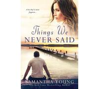 Samantha Young Things We Never Said (Tascabile)