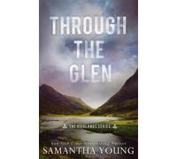 Samantha Young Through the Glen (Tascabile) Highlands