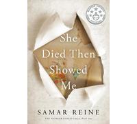Samar Reine She Died Then Showed Me (Tascabile) Pioneer Ranch Saga