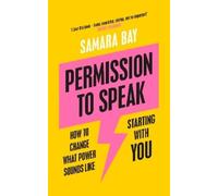 Samara Bay Permission to Speak (Tascabile)