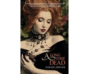 Samara Breger A Long Time Dead (Tascabile)