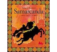 Samarcanda. Ediz. illustrata. Con CD Audio