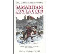 Samaritani con la coda. Storie vere di cani di montagna
