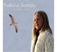 Samay, Soluna - I Wish I Was A Seagull