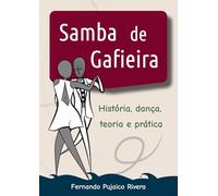 Samba de gafieira: História, dança, teoria e prática