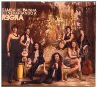 Samba De Rainha - Contrariando A Regra