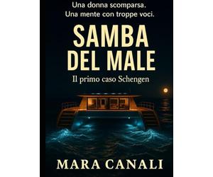 SAMBA DEL MALE: Il primo caso Schengen
