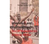 Samba Sylla Ndongo Liberalism and its Discontents (Tascabile)