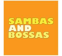 Sambas And Bossas - Sambas And Bossas
