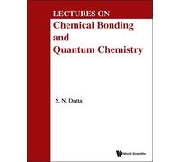 Sambhu N Datta Lectures On Chemical Bonding And Quantum Chemi (Copertina rigida)