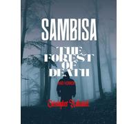 Sambisa the Forest of Death and Horror