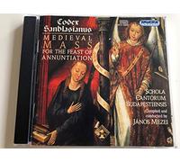 Samblasianus/ Bubno/ Schola Cantorum Budapestien - Medieval Mass For The Feast Of Annuntiation