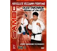 Sambo: Absolute Russian Fighting Smashing Techniques With Oleg: Volume 1