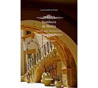 Sambuca di Sicilia. Tra mito, storia, letteratura e arte