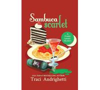 Sambuca Scarlet: A Private Investigator Comedy Mystery: 10