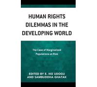 Sambuddha Ghata Human Rights Dilemmas in the Developing Worl (Copertina rigida)