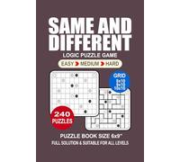 Same and Different Puzzle Book For Adults: 240 Puzzles Same and Different Great Logic Puzzle Game For Adults Seniors and Teens 3 Levels: Easy Medium and Hard Portable size 6x9 Inches.