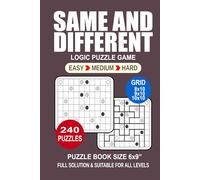 Same and Different Puzzle Book For Adults: 240 Puzzles Same and Different Great Logic Puzzle Game For Adults Seniors and Teens 3 Levels: Easy Medium and Hard Portable size 6x9 Inches.