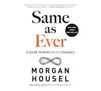 Morgan Housel Same as Ever (Copertina rigida)