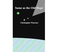 Same as the Old Hope