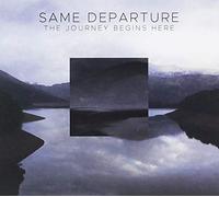 Same Departure - Journey Begins Here