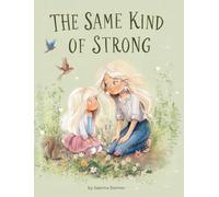 Same Kind of Strong