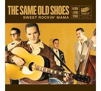 Same Old Shoes - Sweet Rockin Mama