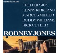 RODNEY JONES GROUP - When You Feel the Love