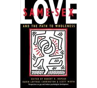 Same-Sex Love: And the Path to Wholeness by Robert H Hopcke (1993-05-01)