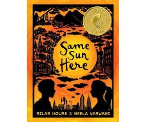 Same Sun Here by House, Silas, Vaswani, Neela (2013) Paperback