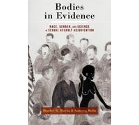 Sameena Mulla Heather R. Hlavka Bodies in Evidence (Copertina rigida)