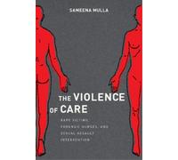 Sameena Mulla The Violence of Care (Tascabile)