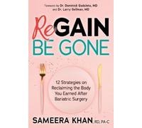 Sameera Khan Dr. Larry Gellman MD Regain Be Gone (Tascabile)