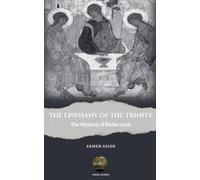 Sameh Saied The Epiphany of the Trinity (Tascabile)