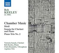 Rob Keeley – Chamber Music – CD – NAXOS