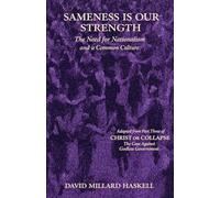 Sameness Is Our Strength: The Need for Nationalism and a Common Culture: 3