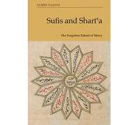Samer Dajani Sufis and Sharīʿa (Copertina rigida)