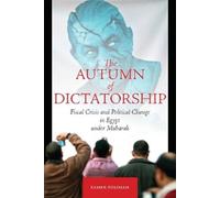 Samer Soliman The Autumn of Dictatorship (Tascabile)
