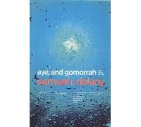 Sameul R Delaney Aye, And Gomorrah (Tascabile)