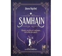 Samhain: Rituels, recettes & coutumes de la fête des morts