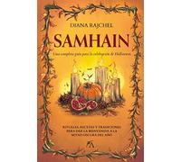 Samhain: Una Completa Guia Para La Celebracion De Halloween