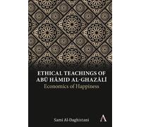 Sami Al-Daghistani Ethical Teachings of Abū Ḥāmid al-Ghazālī (Copertina rigida)