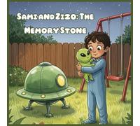 Sami and Zizo: The Memory Stone: Sami and Zizo: The Memory Stone bedtime story for kids