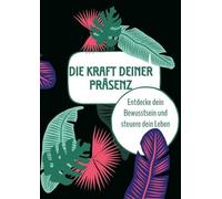 Sami Duymaz Samuel Samuel Samiris Die Kraft deiner Präsenz (Tascabile)