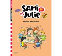 Sami et Julie BD Fin de CP- CE1 - Micmac à la cantine